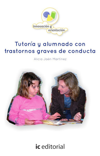 Tutoría Y Alumnado Con Trastornos Graves De Conducta - Al...