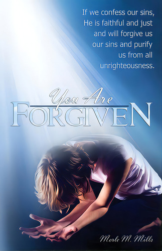 You Are Forgiven: 31 Promises From The Holy Scriptures. Moments To Remind You Of God's Forgiveness, De Wagoner, Evelyn J.. Editorial Lightning Source Inc, Tapa Blanda En Inglés