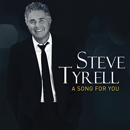 Cd A Song For You - Steve Tyrell