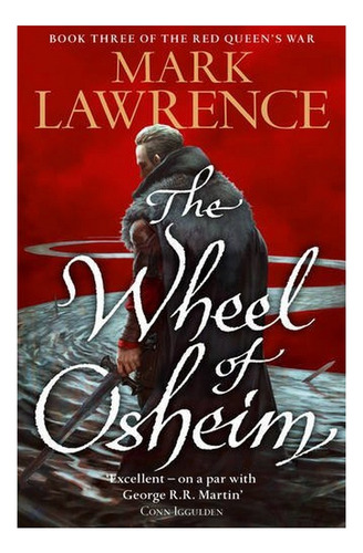 The Wheel Of Osheim - Mark Lawrence. Eb5
