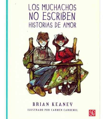 Los Muchachos No Escriben Historias De Amor - Brian Keaney