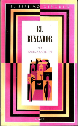 Patrick Quentin/ El Buscador  El 7mo Círculo