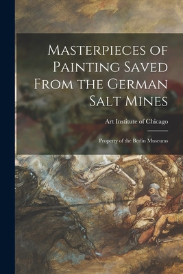 Libro Masterpieces Of Painting Saved From The German Salt...