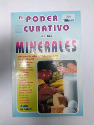 El Poder Curativo De Los Minerales - Jon Tillman