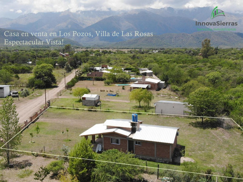 Casa En Venta Con Hermosa Vista, Los Pozos , Villa De Las Rosas, Traslasierra