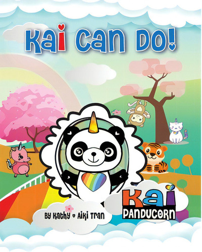 Kai Can Do!, De Tran, Kathy. Editorial Lightning Source Inc, Tapa Blanda En Inglés