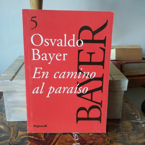 En Camino Al Paraíso - O.bayer