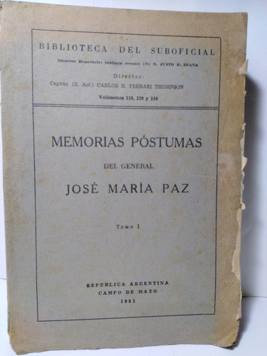 Memorias Postumas Tomo I - General Jose Maria Paz