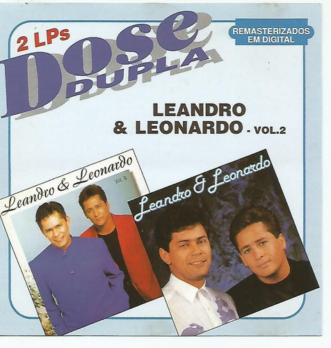 Cd - Leandro & Leonardo - Vol. 2 - Dose Dupla 2 Lps Em 1 Cd (Usado)
