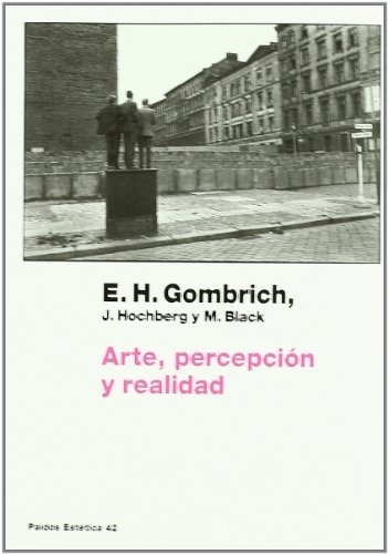 Arte, Percepción Y Realidad, De Ernst H. Gombrich. Editorial Paidós En Español