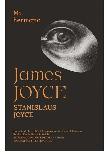 Mi Hermano James Joyce - Joyce Stanislaus - Hidalgo - Libro