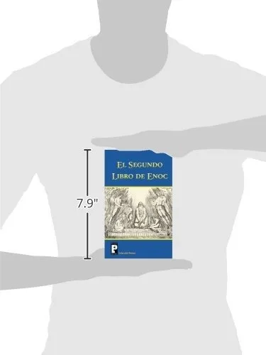 El Segundo Libro De Enoc: El Libro De Los Secretos De Enoc