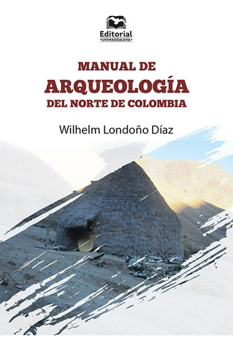 Manual De Arqueología Del Norte De Colombia