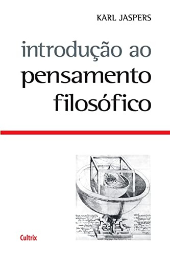 Libro Introdução Ao Pensamento Filosófico De Karl Jaspers Cu