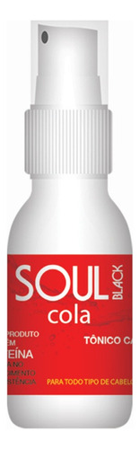 Tônico Capilar Cola Soul Black 60ml