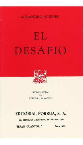 El Desafío: No, De Kuprin, Alejandro., Vol. 1. Editorial Porrúa, Tapa Pasta Blanda, Edición 1 En Español, 1990