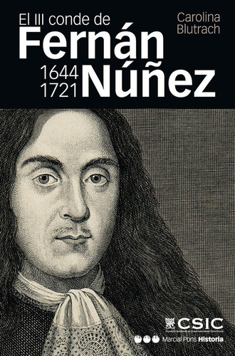 Iii Conde De Fernãân Nãâãâez (1644-1721), El, De Blutrach Jelin, Carolina. Editorial Marcial Pons Ediciones De Historia, S.a., Tapa Blanda En Español