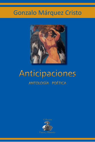 Libro: Anticipaciones: Antología Poética