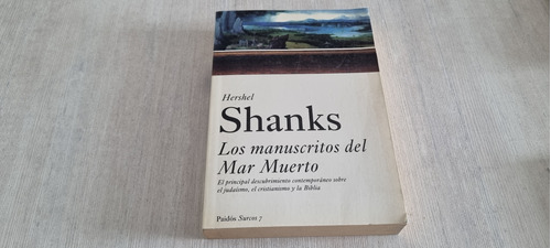 Los Manuscritos Del Mar Muerto - Herzhel Shanks