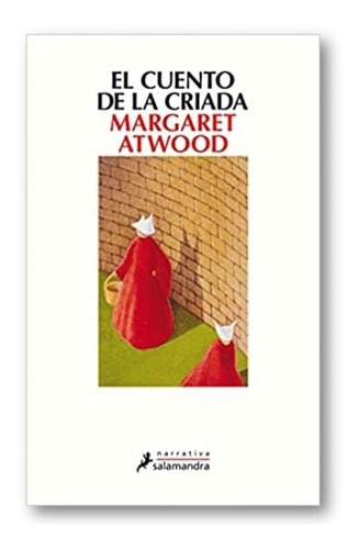 ** El Cuento De La Criada ** M Atwood The Handmaid's Tale