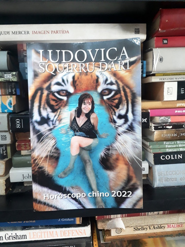 Ludovica Squirru Dari - Horoscopo Chino 2022 - Ed B