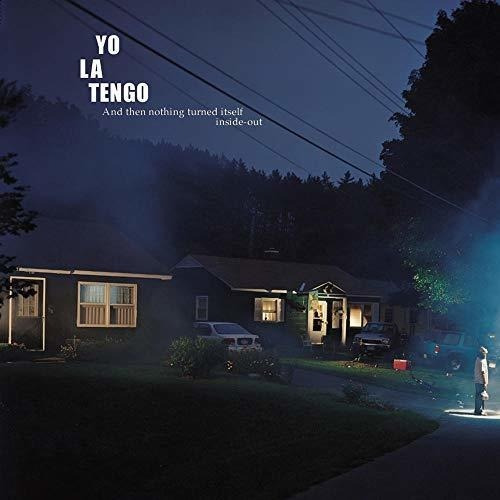 Lp And Then Nothing Turned Itself Inside-out - Yo La Tengo