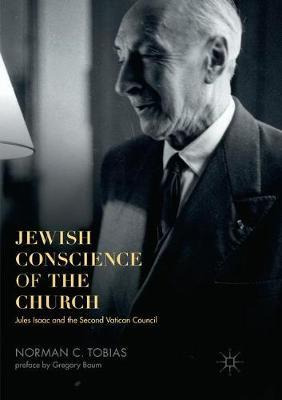 Libro Jewish Conscience Of The Church : Jules Isaac And T...