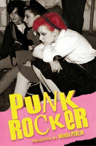 Punk Rocker : Punk Stories Of Billy Idol, Sid Vicious, Iggy Pop From New York City, Los Angeles, ..., De Mark Barry. Editorial Createspace Independent Publishing Platform, Tapa Blanda En Inglés