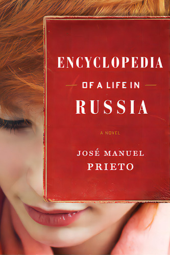 Encyclopedia Of A Life In Russia, De Prieto, José Manuel. Editorial Grove Pr Black Cat, Tapa Blanda En Inglés