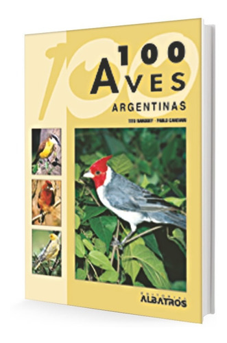 100 Aves Argentinas - Naroski Canevari
