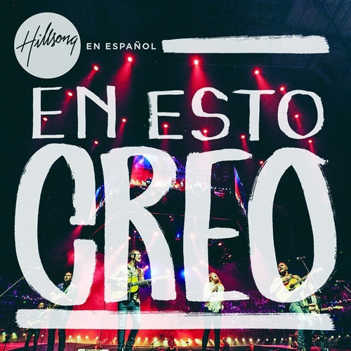 Cd Hillsong En Espanol En Esto Creo .biblos