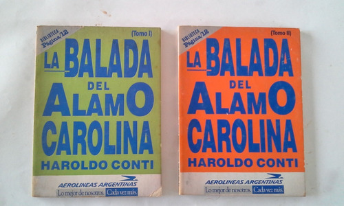 La Balada Del Álamo Carolina - Ambos Tomos - Haroldo Conti