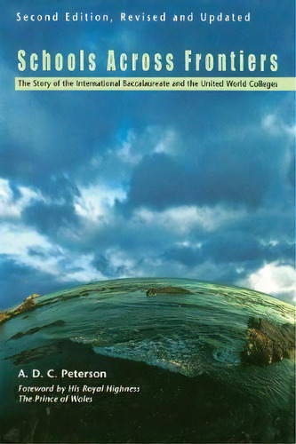 Schools Across Frontiers, De A. D. C. Peterson. Editorial Cricket Books Division Carus Publishing Co, Tapa Blanda En Inglés