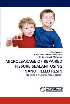 Libro Microleakage Of Repaired Fissure Sealant Using Nano...