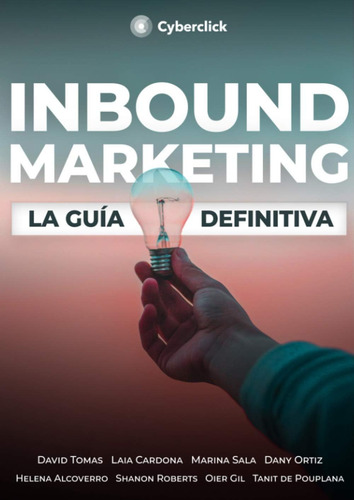 Libro: Inbound Marketing: La Guía Definitiva (spanish Editio