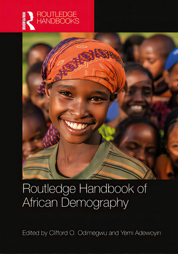 The Routledge Handbook Of African Demography, De Odimegwu, Clifford O.. Routledge Handbooks, Vol. 1. Editorial Routledge, Tapa Dura En Inglés