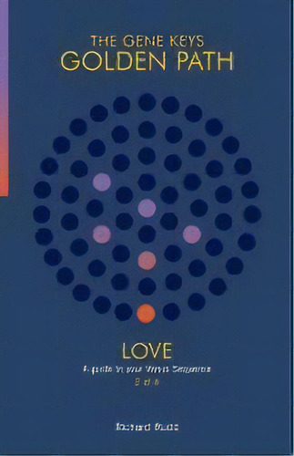 Love : A Guide To Your Venus Sequence, De Richard Rudd. Editorial Gene Keys Publishing, Tapa Blanda En Inglés