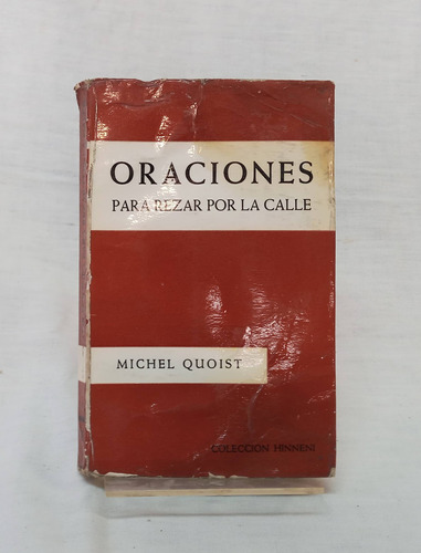 Oraciones Para Rezar Por La Calle - Michel Quoist