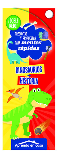 Aprendo En Casa Doble Reto - Dinosaurios Historia - Vv Aa