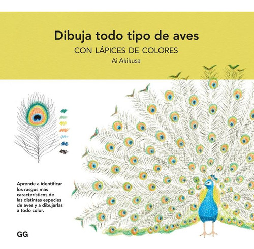 Libro: Dibuja Todo Tipo De Aves Con Lápices De Colores. Akik