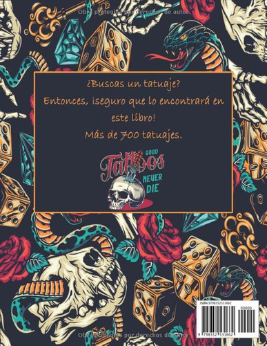 700 Tatuajes: Una Guia Para Elegir Tu Tatuaje Negro Y Gris :