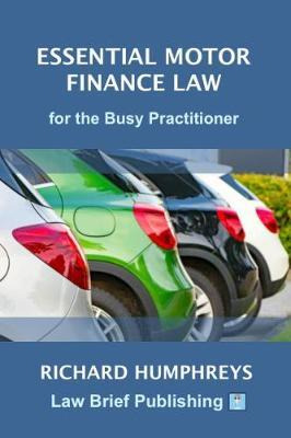 Libro Essential Motor Finance Law For The Busy Practition...