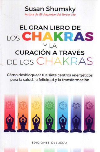 El Gran Libro De Los Chakras Y La Curacion Susan Shumsky 