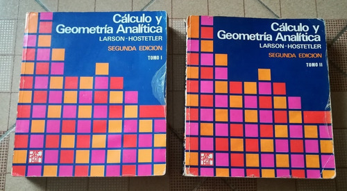 Libros Cálculo Y Geometría Analítica, Tomos I Y Ii