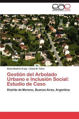Libro Gestion Del Arbolado Urbano E Inclusion Social - El...