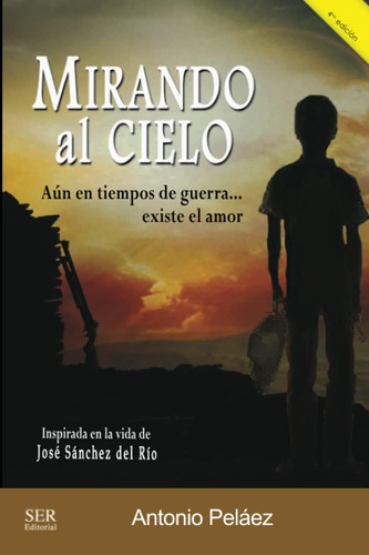 Livro: Olhando Para O Céu: Mesmo Em Tempos De Guerra... Exis