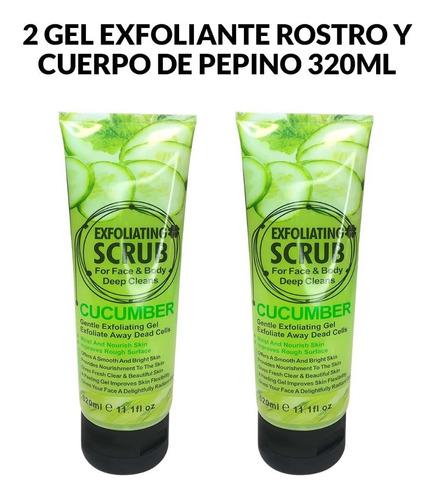 2 Gel Exfoliante Rostro Y Cuerpo De Pepino 320ml