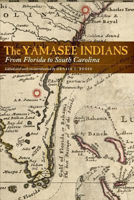 Libro The Yamasee Indians : From Florida To South Carolin...