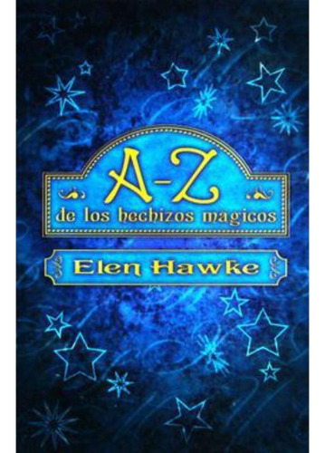 Libro: A-z De Los Hechizos Magicos