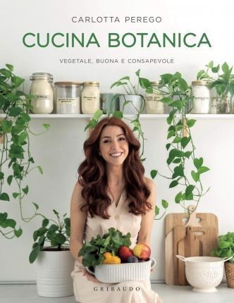 Cucina Botanica - Carlotta Perego (italiano)